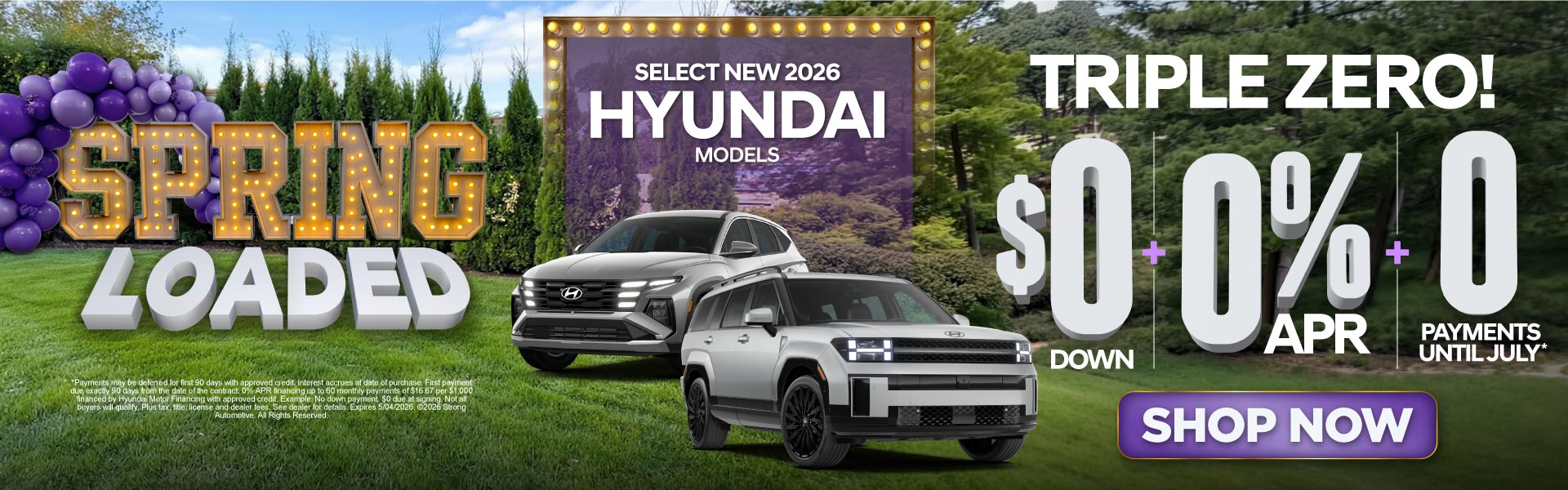 "TRIPLE ZERO ! ON SELECT NEW 2026 HYUNDAI MODELS "	"$0 Down 