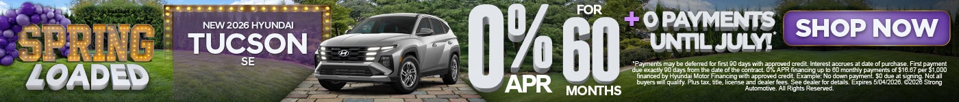 NEW 2026 TUCSON SE "0% APR /60 MO PLUS 0 PAYMENTS UNTIL JULY!* "