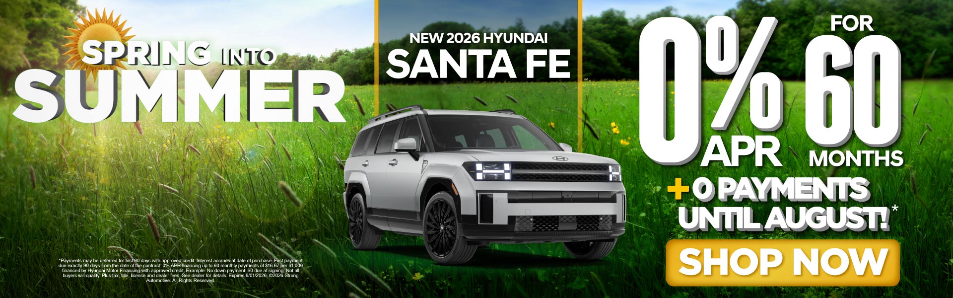 "NEW 2026 SANTA FE ICE "	"0% APR /60 MO PLUS 0 PAYMENTS UNTI